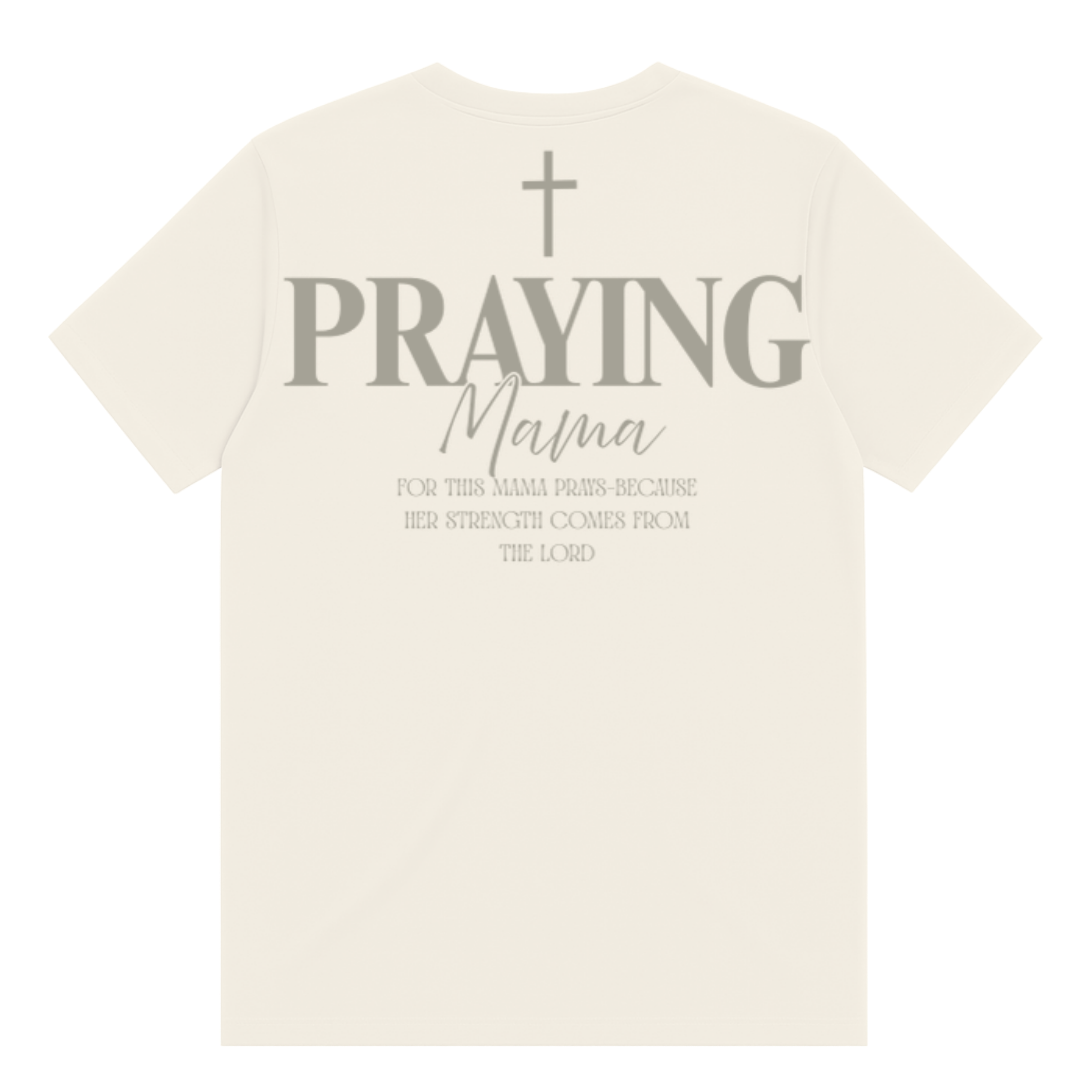 Praying Mama T-Shirt