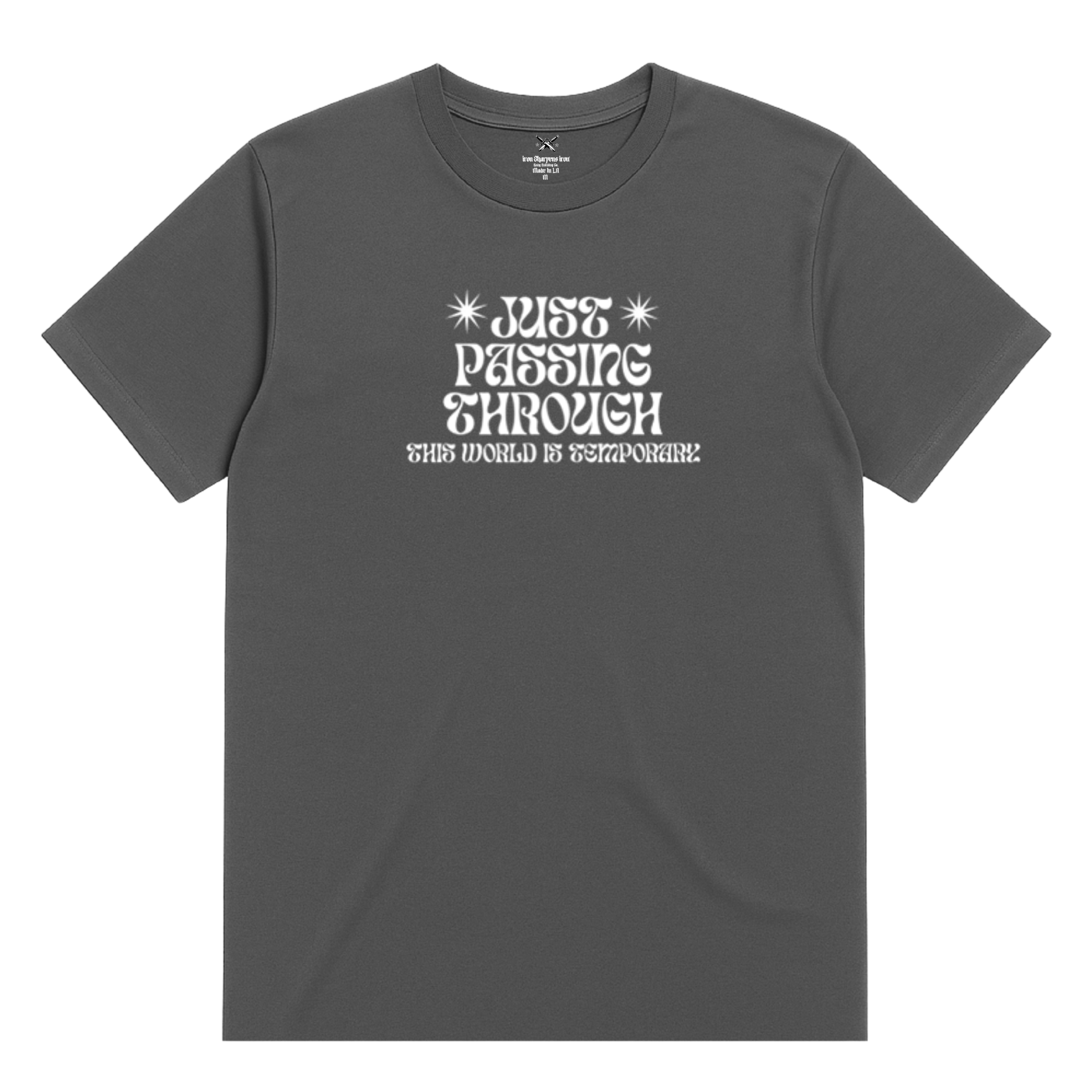 Just Passing Through T-Shirt