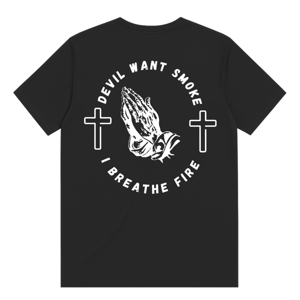 I Breathe Fire T-Shirt