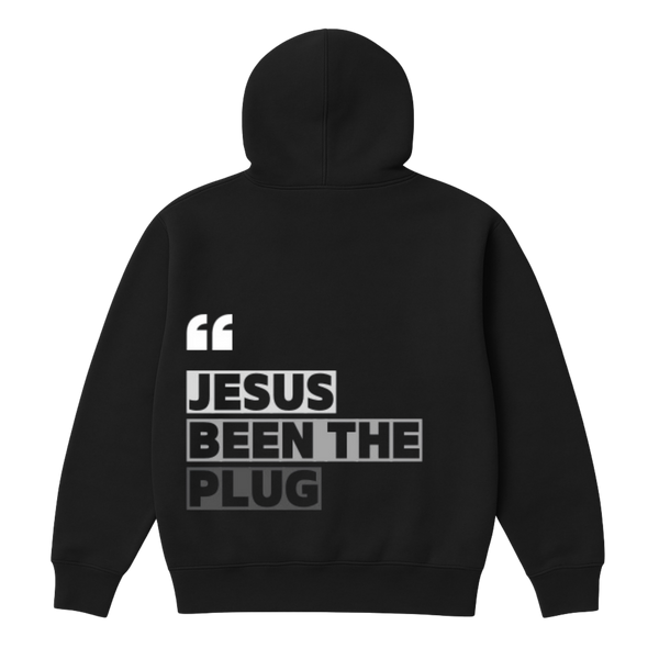 Jesus Been The Plug Hoodie