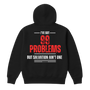 99 Problems Hoodie