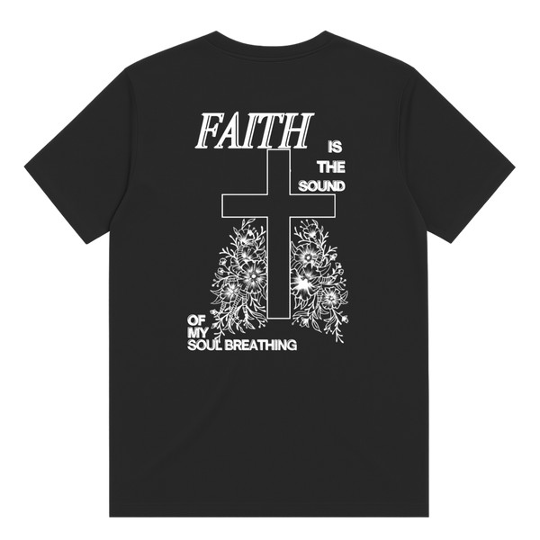 Faith Is The Sound T-Shirt