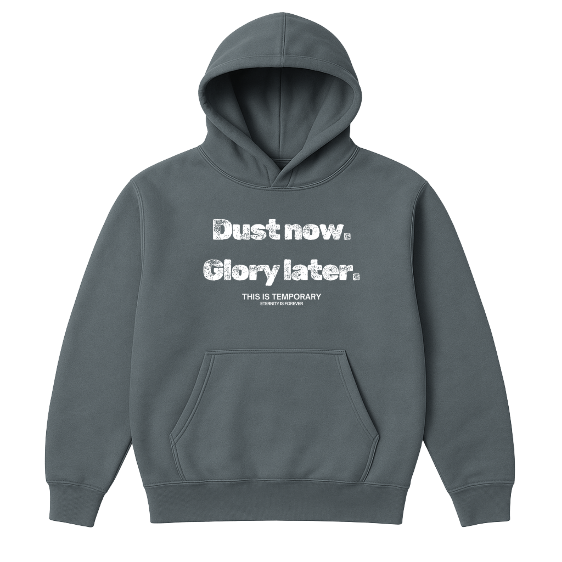 Dust Now. Glory Later Hoodie