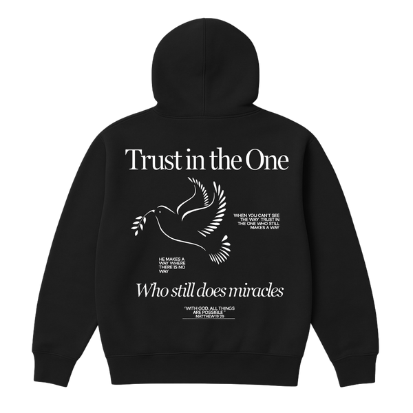 Trust In The One Hoodie