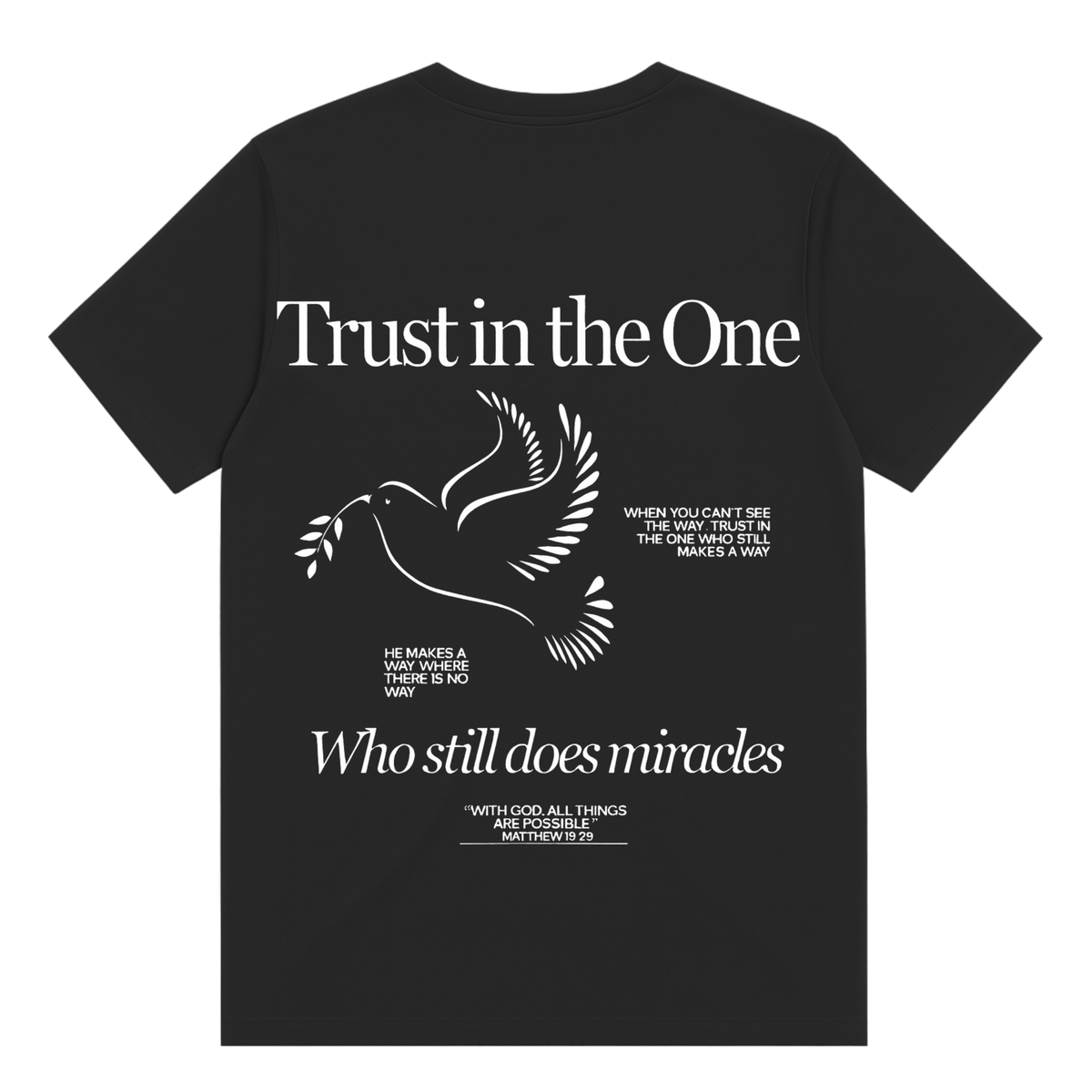 Trust In The One T-Shirt