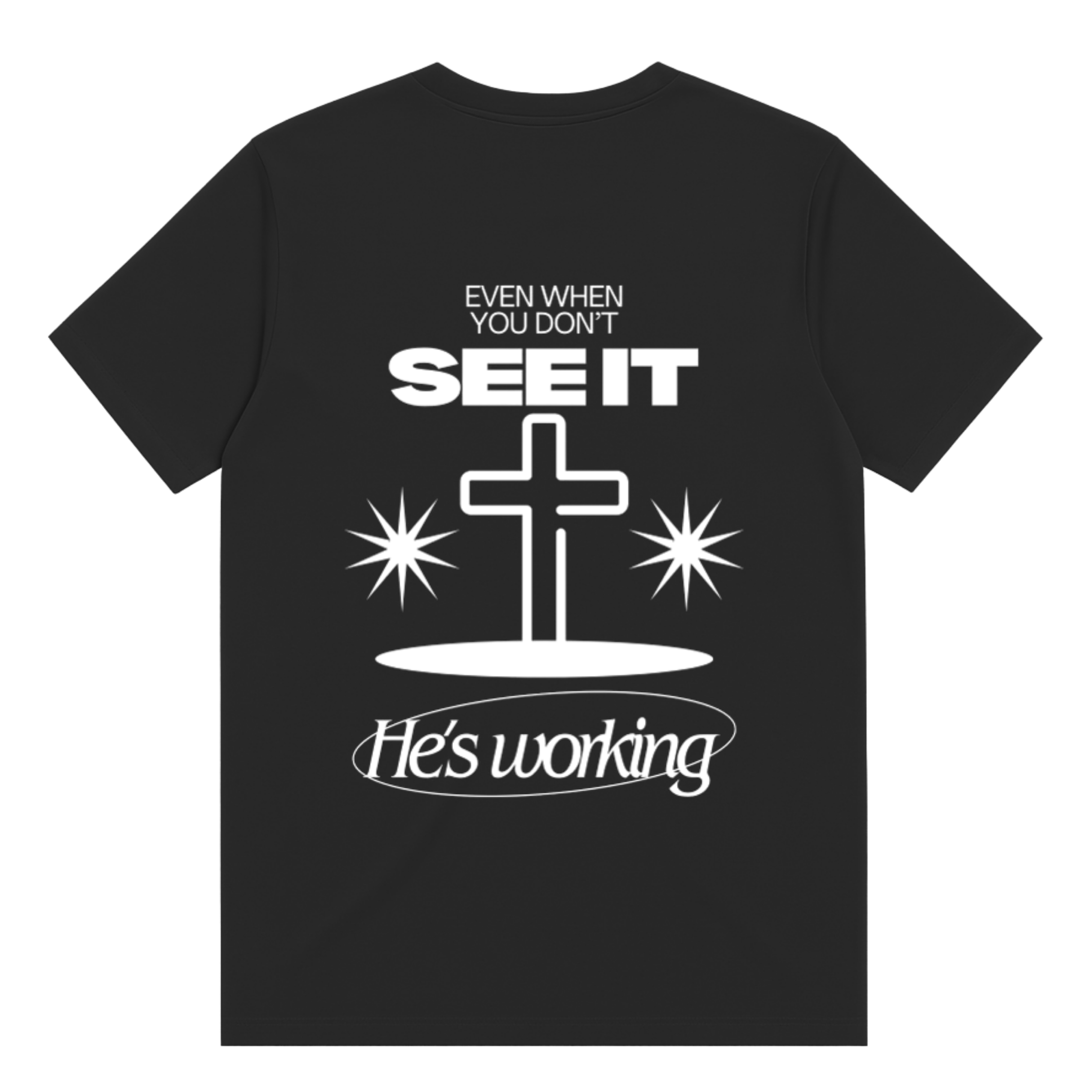 He's Working T-Shirt