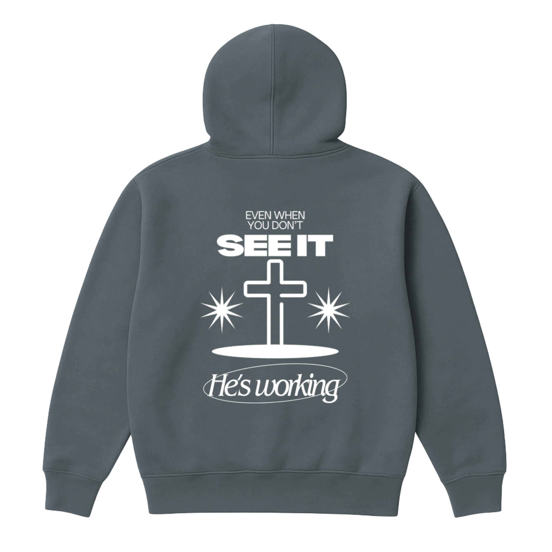 He's Working Hoodie