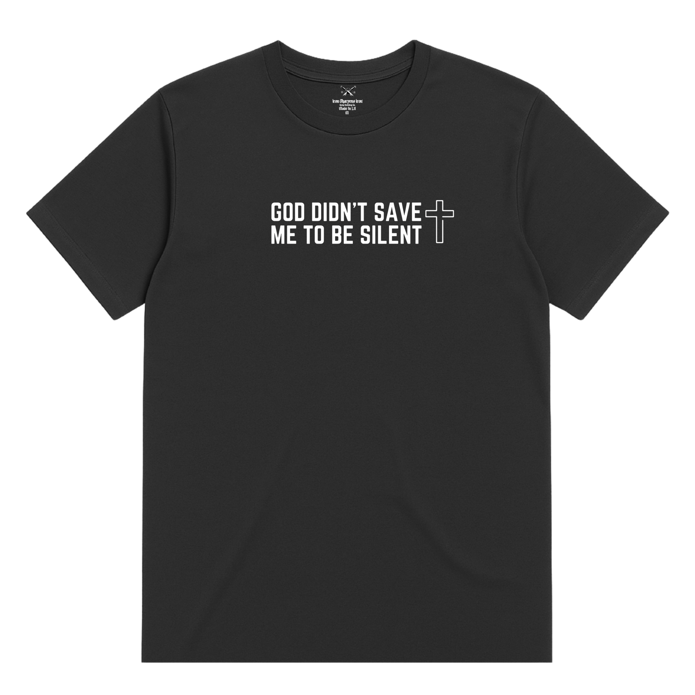 God Didn't Save Me To Be Silent T-Shirt
