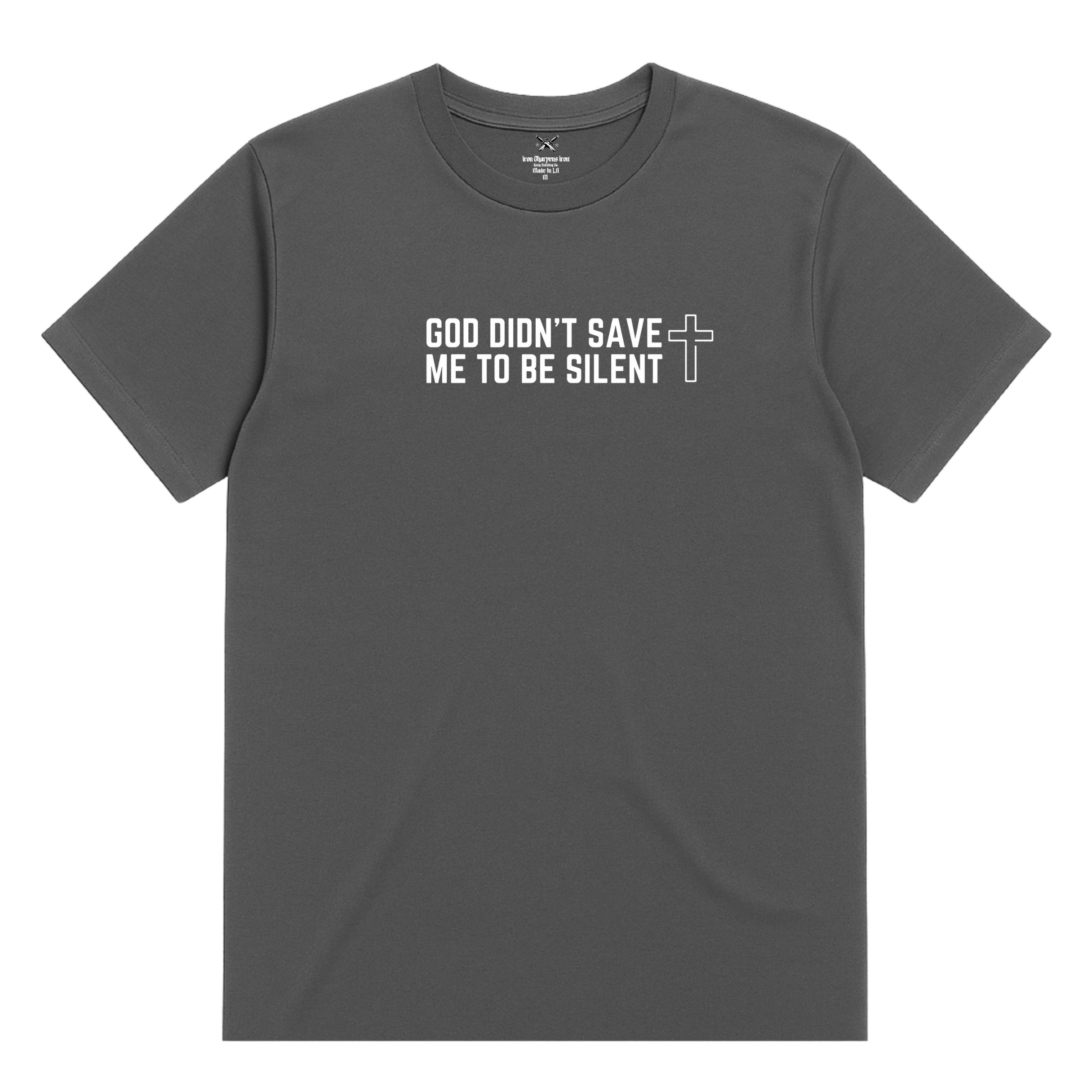God Didn't Save Me To Be Silent T-Shirt