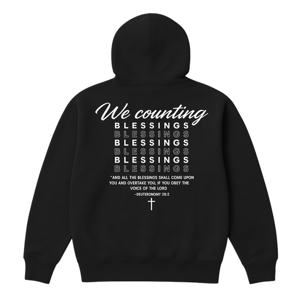 We Counting Blessings Hoodie