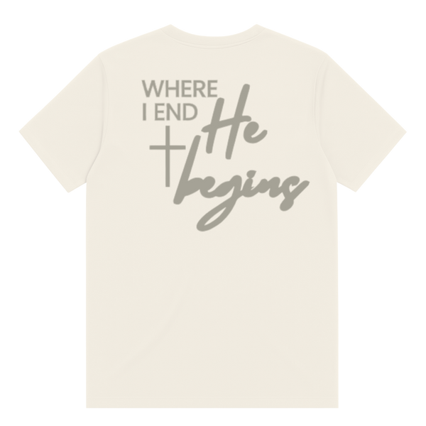 Where I End, He Begins T-Shirt